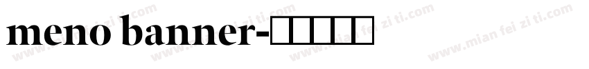 meno banner字体转换